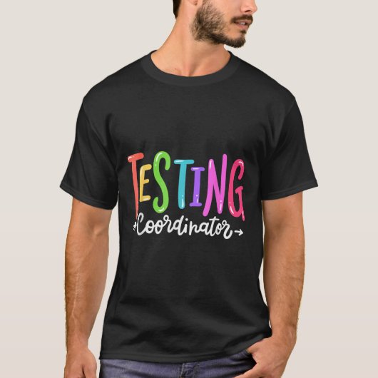 T-shirt Testing Coordinator Test Day Exam Motivational Squ (Devant)
