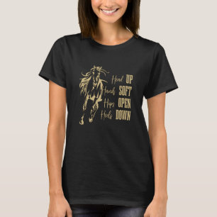 T-shirt Tête haute Mains douces Hanches Équitation Aime le