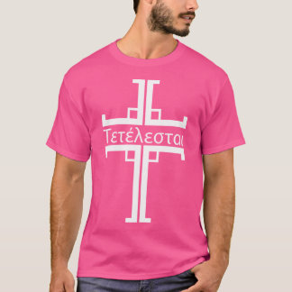 T-shirt Tetelestai grec christianisme Jésus Citation