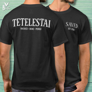 T-shirt Tetelestai Sauvé Établie Chrétienne