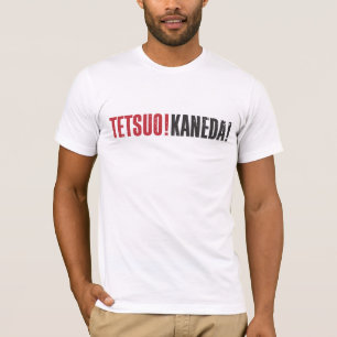 T-shirt Tetsuo ! Kaneda !