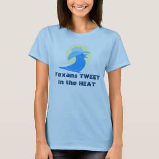 T-shirt Texans TWEETin la CHALEUR