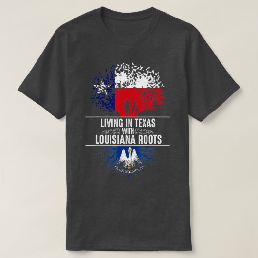 T-shirt Texas Home Louisiana Roots State Tree Flag Love G (Design devant)