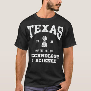 T-shirt Texas Institute of Technology Science