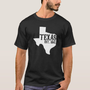 T-shirt Texas Pride Home État Texas Est 1845