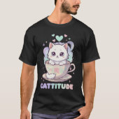 T-shirt $$\text{CATTITUDE Kitty dans une tasse tee (Devant)