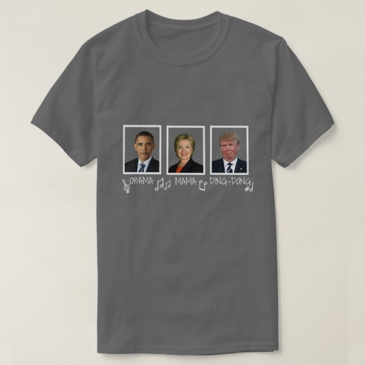 T-shirt Texte blanc drôle de maman "Obama Ding-Dong" (Design devant)