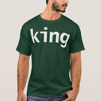 T-shirt Texte blanc King Minimal Typographie