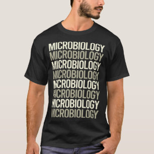 T-shirt Texte blanc Microbiologie Microbiologiste