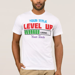 T-shirt Texte de passage au niveau supérieur avec progress