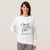 T-shirt Texte du script Vibes de lune de miel mariage (Devant entier)