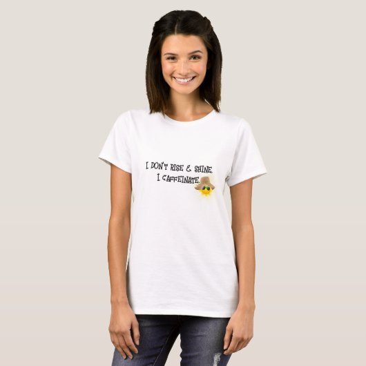 T-shirt Texte Fun Caffeinate Avec Soleil (Devant entier)