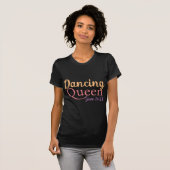 T-shirt Texte mignon Reine Danser depuis 20XX (Devant entier)
