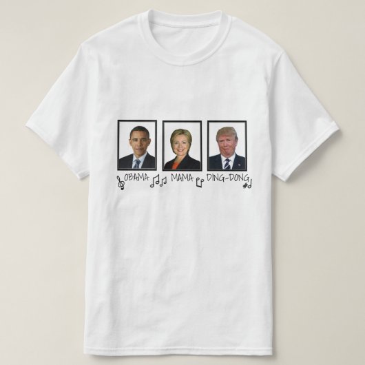 T-shirt Texte noir drôle de maman "Obama Ding-Dong" (Design devant)