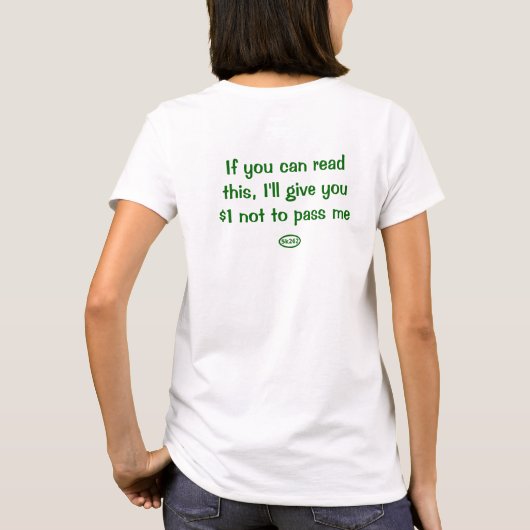 T-shirt Texte vert : Ne pas passer (Dos)