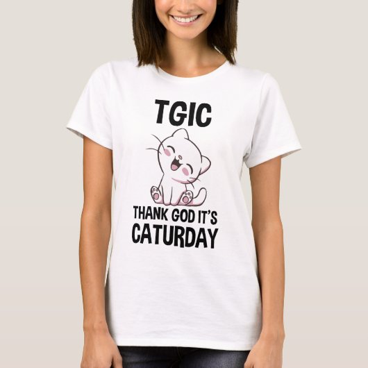 T-shirt TGIC Thank God It's Caturday (Devant)