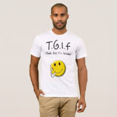 T-shirt tgif (Devant entier)