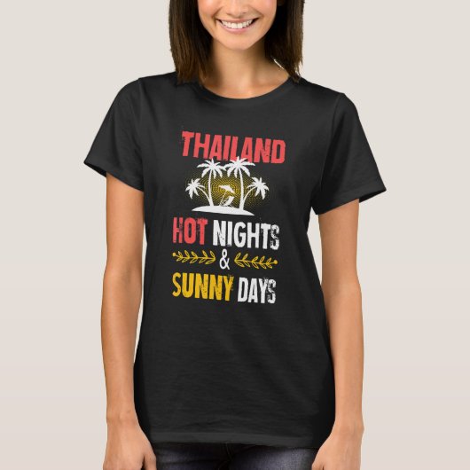 T-shirt Thailand Nights Party Vacation Quote (Devant)