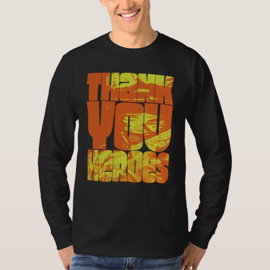 T-shirt Thank You Heroes  22 (Devant)