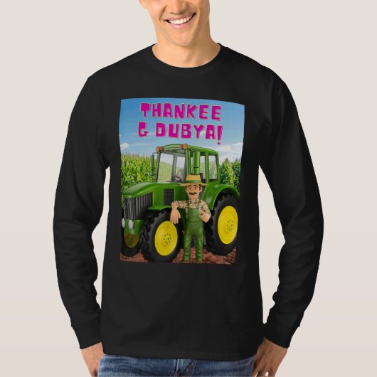 T-shirt THANKEE G DUBYA farmer (Devant)