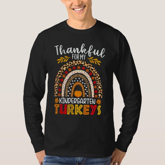 T-shirt Thankful For My Kindergarten Turkeys Thanksgiving  (Devant)