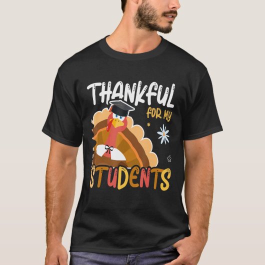 T-shirt Thankful for My Student Graduate Turkey School (Devant)