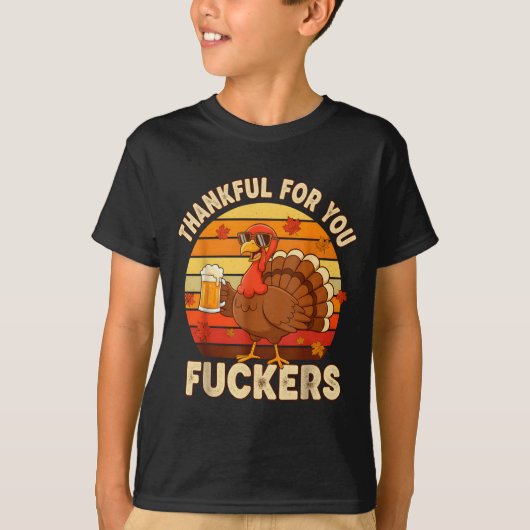 T-shirt Thankful For You Forers Thanksgiving Happy Turkey (Devant)