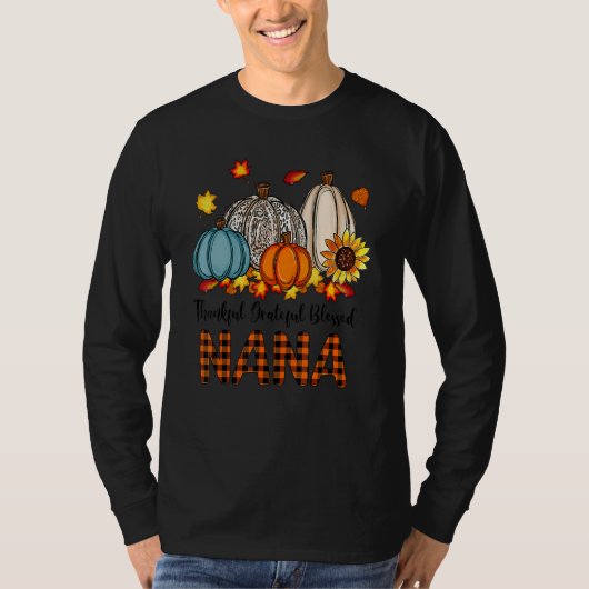 T-shirt Thankful Grateful Blessed Nana Pumpkins Fall Thank (Devant)