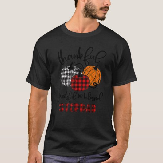T-shirt Thankful Grateful Blessed Stepdad Autumn Fall Pump (Devant)