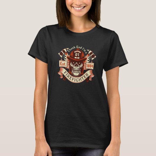 T-shirt Thanking God I'm a Firefighter Fighting Fires Gree (Devant)