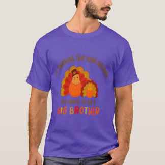 T-shirt Thanksgiving big brother raglan shirt thankful tur