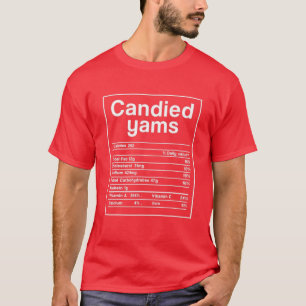 T-shirt Thanksgiving Christmas Candead Yams Nutritional Fa