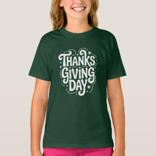 T-shirt Thanksgiving Day Celebrate with Family and Friends
