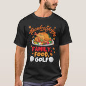 T-shirt Thanksgiving Family Food Golf Turquie Golf Player (Devant)