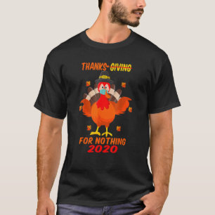 T-shirt Thanksgiving For Nothing 2020 Turquie Face Mask Ki