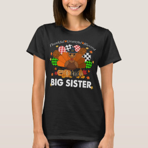 T-shirt Thanksgiving Grateful Blessed Big Sister