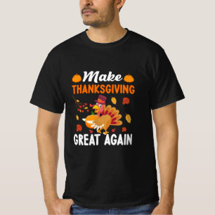 T-shirt Thanksgiving Make Thanksgiving Great Again