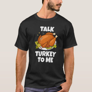 T-shirt Thanksgiving Pour Les Auteurs Parlent Turquie À Mo