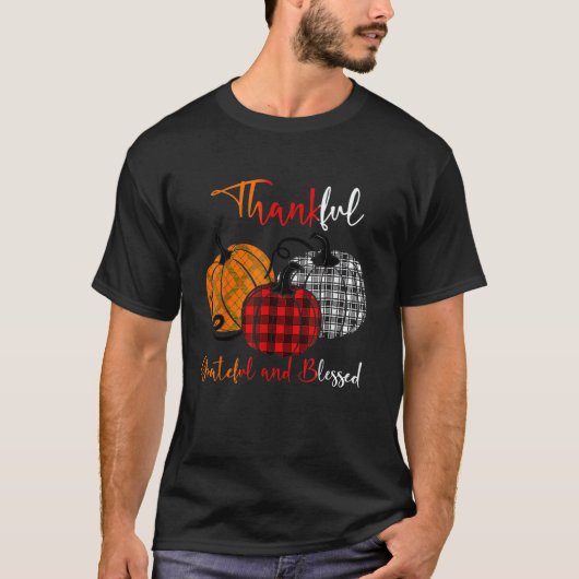 T-shirt Thanksgiving Thankful Grateful Blessed Pumpkin Pla (Devant)