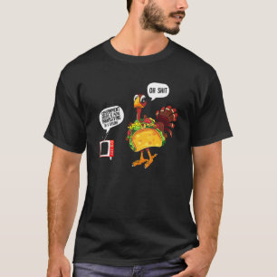 T-shirt Thanksgiving Turkey Fake Taco Thanksgiving