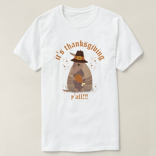 T-shirt Thanksgiving Turkey Leg Armadillo Texas (Design devant)