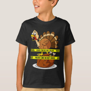 T-shirt Thanksgiving Turkey Line Ne traversez pas les plai