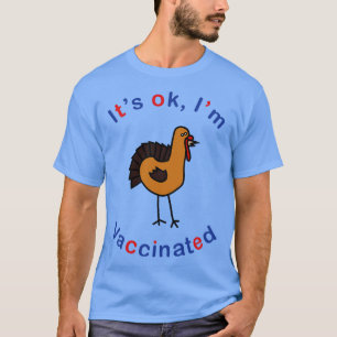 T-shirt Thanksgiving Turquie dit Son OK Je suis Vacciné