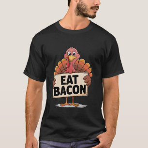 T-shirt Thanksgiving Turquie Mange Bacon drôle Festin pour