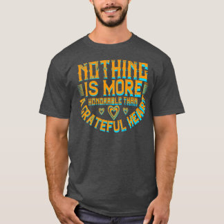 T-shirt Thanksgiving Un Coeur Reconnaissant Est Honorable