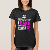 T-shirt That's what I do cook and know things (Devant)