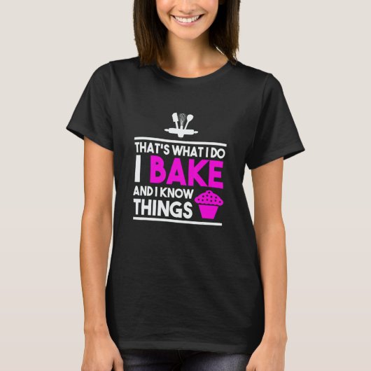 T-shirt That's what I do cook and know things (Devant)