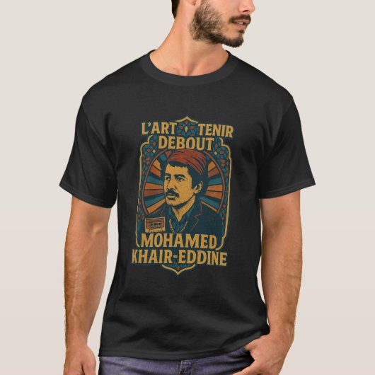 T-shirt The Art of Standing Tall – Mohamed Khair-Eddine (Devant)