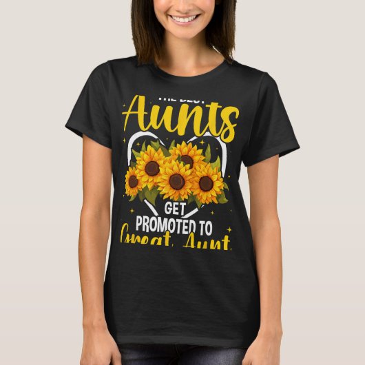 T-shirt The Aunts Get Promoted To Great Aunt New Great Aun (Devant)