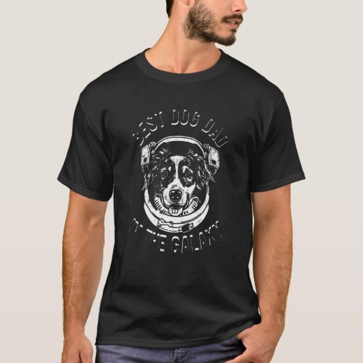T-shirt The Best Australian Shepherd Dad in the galaxy - A (Devant)